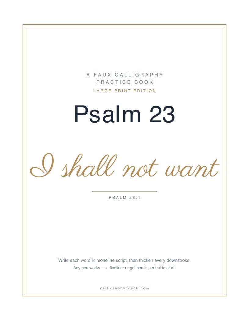 Cover of Psalm 23, large print edition: the title in navy over the phrase “I shall not want” in gold script, inside a thin gold border.